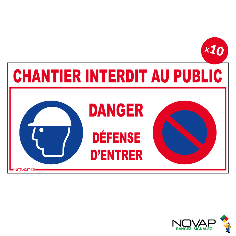 Lot de 10 Panneaux interdiction de chantier 800x400mm - 3000023