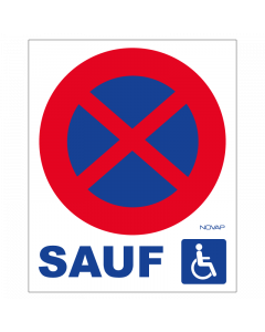 Panneau Défense de s’arrêter et stationner sauf handicapés- Rigide 330x400mm - Novap