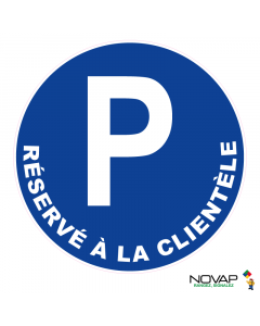 Panneau Parking réservé à la clientèle - Novap