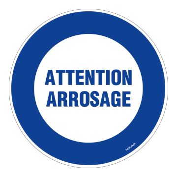 Panneau Attention arrosage - Rigide Ø180mm - 4040011