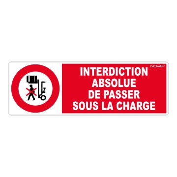 Panneau Interdiction absolue de passer sous la charge - Rigide 450x150mm - 4030586