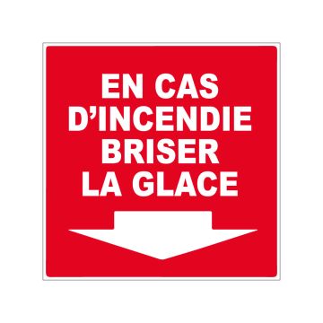 Panneau En cas d'incendie briser la glace - Rigide 200x200mm - 4030371