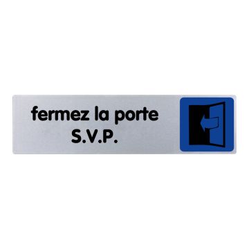 Plaquette de porte Fermez la porte SVP - couleur 170x45mm - 4033099