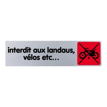 Plaquette de porte Interdit aux landaus, vélos... - couleur 170x45mm - Novap