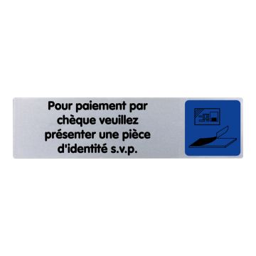 Plaquette de porte Pour paiement par chèque veuillez présenter une pièce d'identité SVP - couleur 170x45mm - 4033730