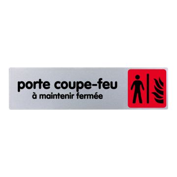 Plaquette de porte Porte coupe-feu a maintenir fermée - couleur 170x45mm - 4034843