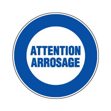 Panneau Attention arrosage - Rigide Ø180mm - 4040011