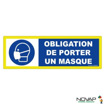 Panneau Obligation de porter un masque - haute visibilité - 450x150mm - Novap