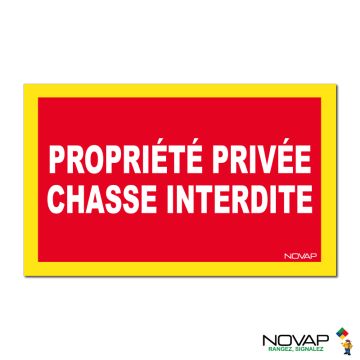 Panneau Propriété privée - Chasse interdite - haute visibilité - 330x200mm | Novap