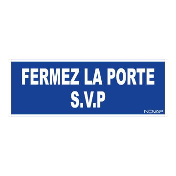 Panneau Fermez la porte svp - Rigide 330x120mm - 4140179