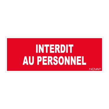 Panneau Interdit au personnel - Rigide 330x120mm - 4140186