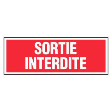 Panneau Sortie interdite - Rigide 330x120mm - 4140360