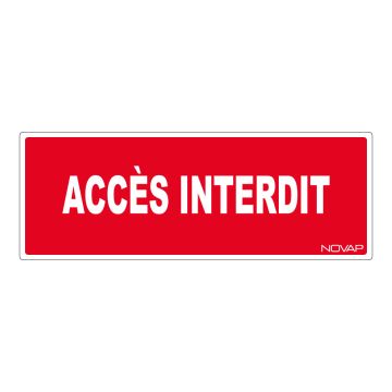 Panneau Accès interdit - Rigide 330x120mm - 4140575