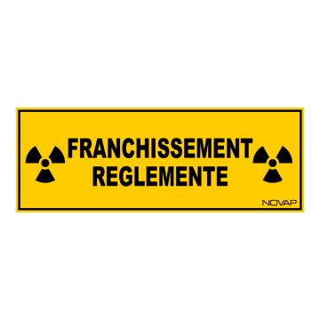 Panneau Franchissement réglementé - Rigide 330x120mm - 4140612