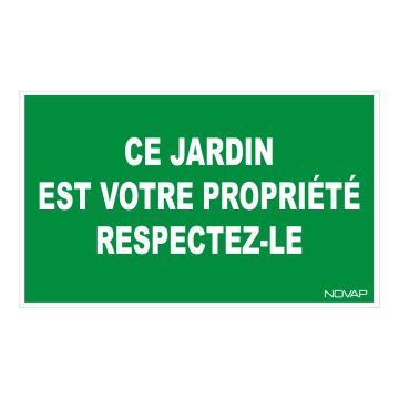 Panneau Ce jardin est votre propriété respectez le - Rigide 330x200mm - 4160085