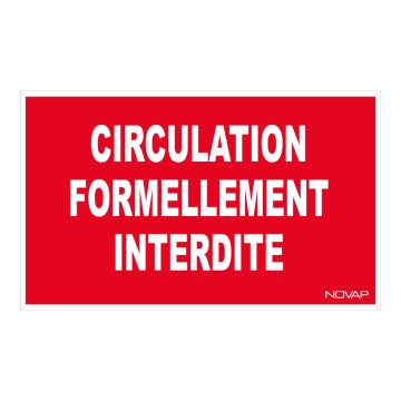 Panneau Circulation formellement interdite - Rigide 330x200mm - 4160139