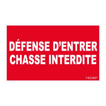 Panneau Défense d'entrer chasse interdite - Rigide 330x200mm - 4160252