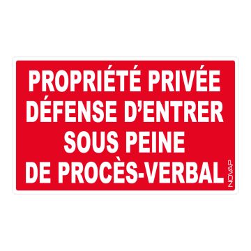 Panneau Propriété privé défense d'entrer sous peine de PV - Rigide 330x200mm - 4160535