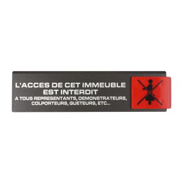 Plaquette de porte L'accès de cet imeuble est interdit aux représentants, démonstrateurs, colporteurs, queteurs ... - Europe design 175x45mm - 4261119