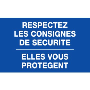 Panneau Respectez les consignes de sécurité alles vous protegent - Rigide 330x200mm - 4301013