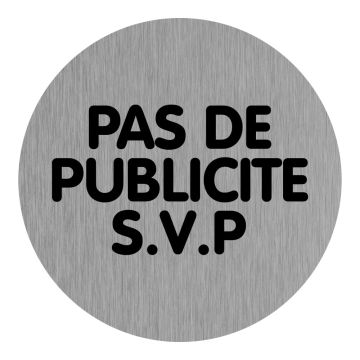 Plaquette de porte Pas de publicité SVP (texte) - Aluminium brosse Ø75mm - 4383286