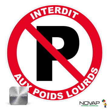 Panneau Aluminium Parking interdit aux poids lourds - Novap