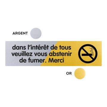 Plaquette Dans l’intérêt de tous s'abstenir de fumer 170x45 - Argent & Or - NOVAP