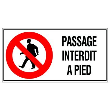 Panneau Passage interdit à pied - Rigide 960x480mm - 4000312