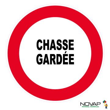 Panneau Chasse gardée - Novap