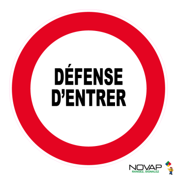 Panneau Défense d'entrer - Novap