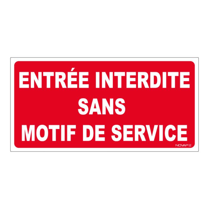 Panneau Entrée interdite sans motif - Rigide 960x480mm - Novap