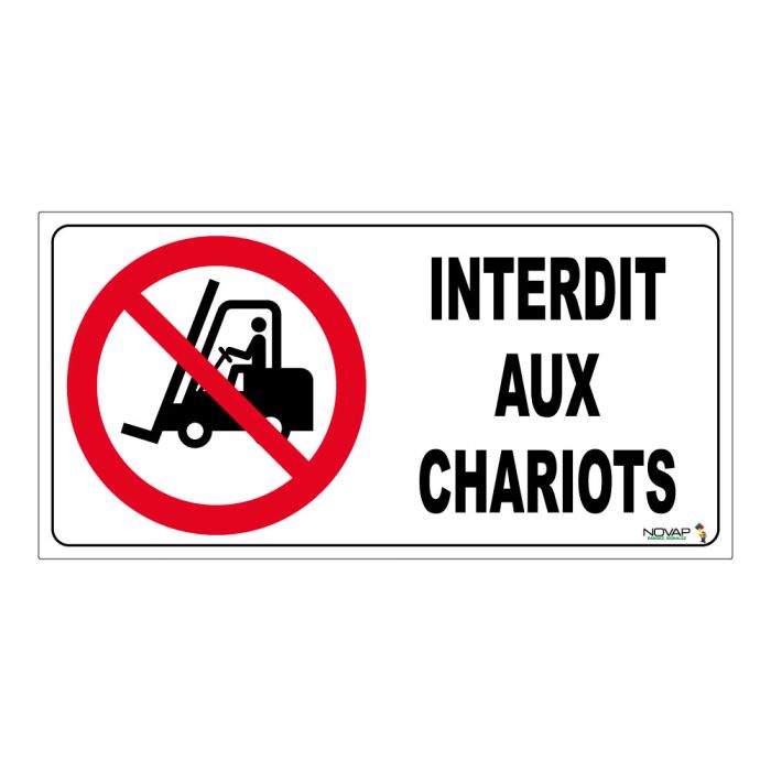 Panneau Interdit aux chariot - Rigide 960x480mm - Novap