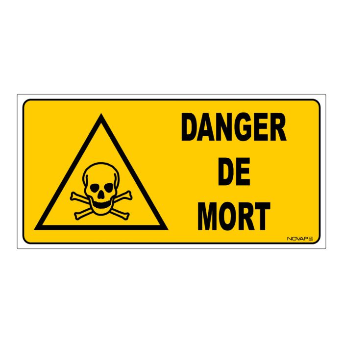 Panneau Danger de mort - Rigide 960x480mm - Novap