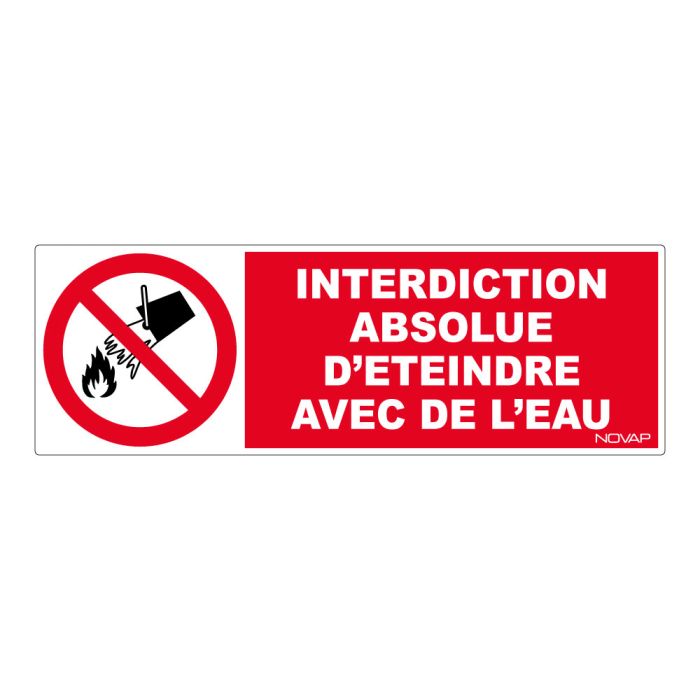 Panneau Interdiction absolue d'éteindre avec de l'eau - Rigide 450x150mm - Novap