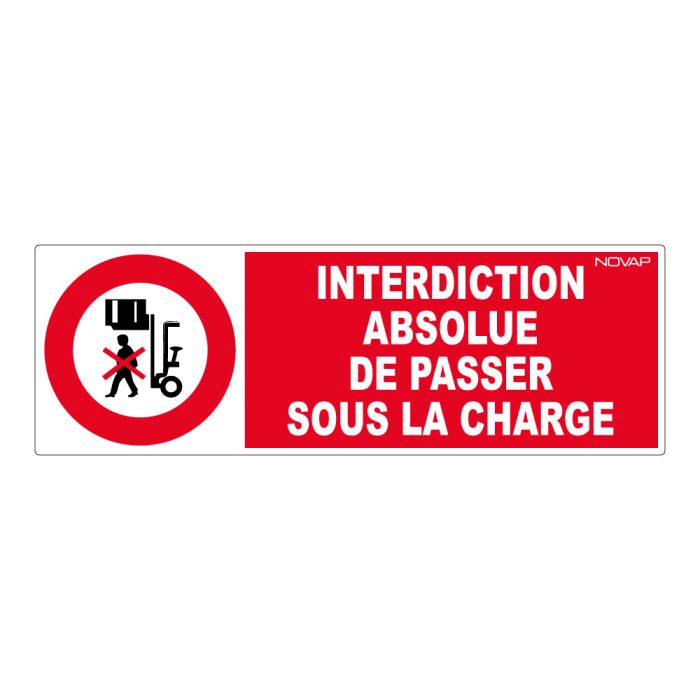 Panneau Interdiction absolue de passer sous la charge - Rigide 450x150mm - Novap