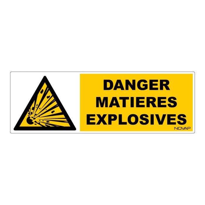 Panneau Danger matières explosives - Rigide 450x150mm - Novap