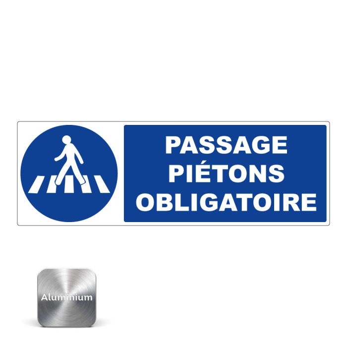 Panneau Passage Piétons obligatoire - Alu 450x150mm - Novap