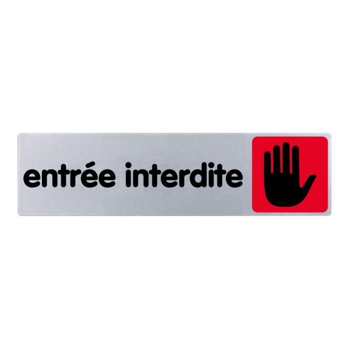 Plaquette de porte Entrée interdite - couleur 170x45mm - Novap