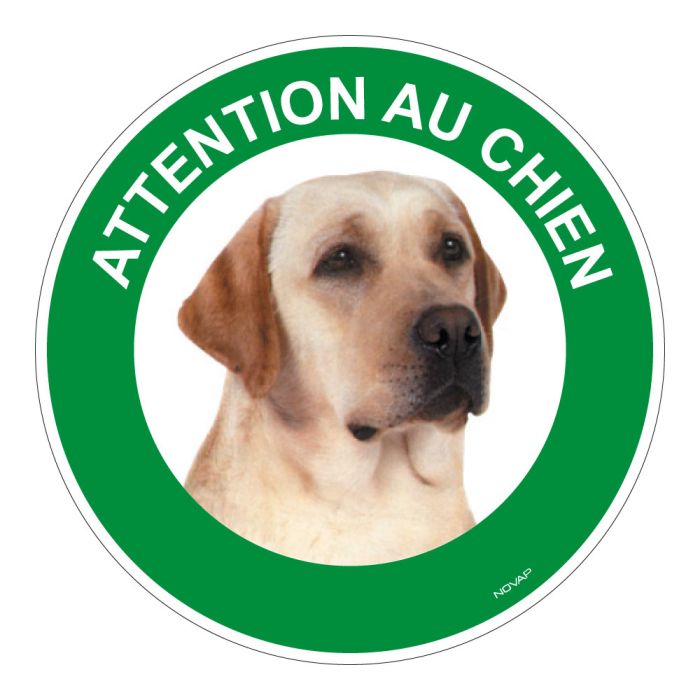 Panneau Attention au chien Labrador - Rigide Ø180mm - Novap