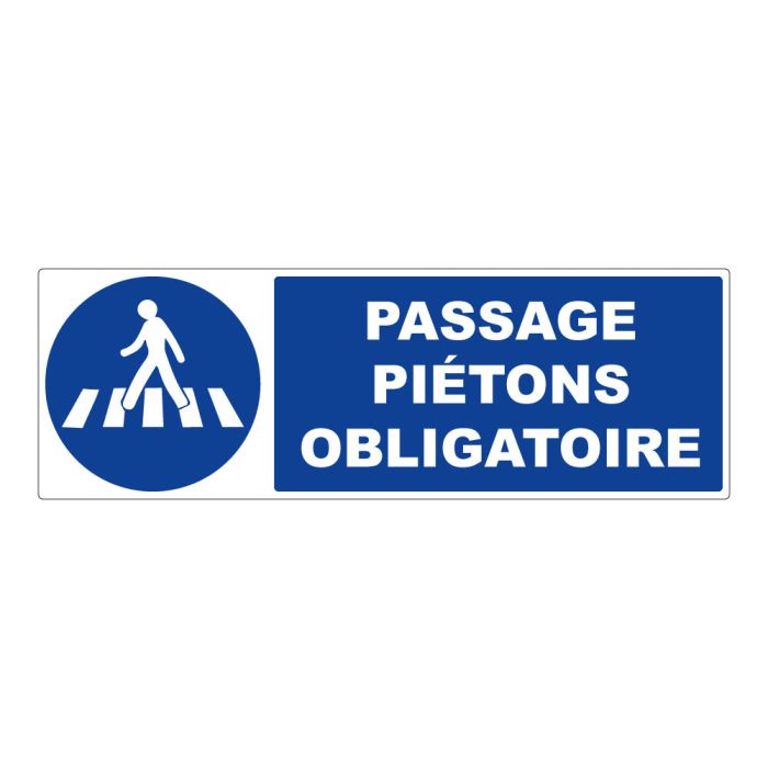 Panneau Passage piétons obligatoire - Rigide 450x150mm - Novap