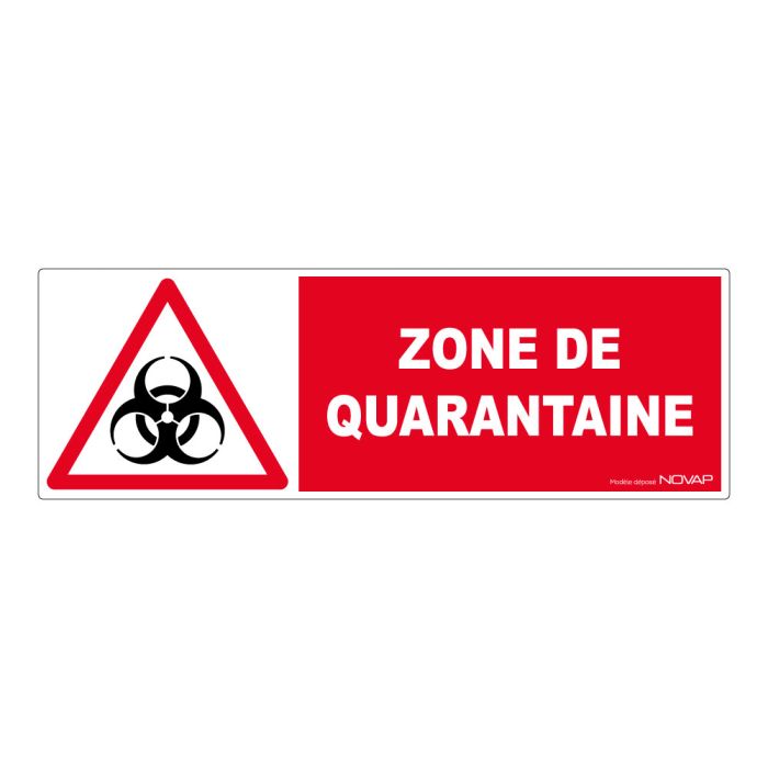 Panneau Zone de quarantaine - 450x150mm - Novap