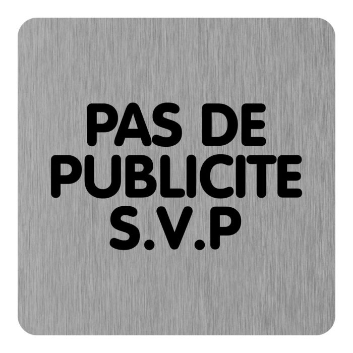 Plaque de porte Pas de publicité SVP (texte) - Aluminium brosse 100x100mm - Novap