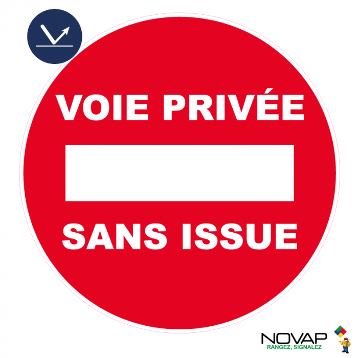 Panneau Voie privée sans issue - Classe A - Ø300mm - Novap