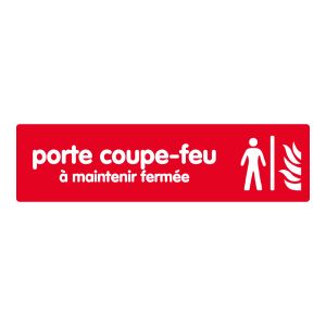 Plaquette de porte Porte coupe-feu à maintenir fermée - couleur 170x45mm - 4036564