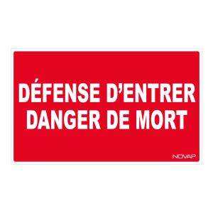 Panneau Défense d'entrer danger de mort - Rigide 330x200mm - 4160634