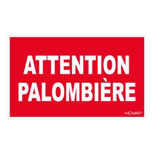 Panneau Attention palombiere - Rigide 330x200mm - 4161549