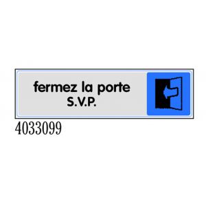 Plaquette de porte Fermez la porte SVP - couleur 170x45mm - 4033099