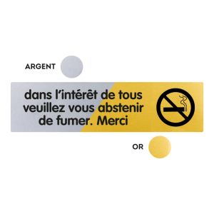 Plaquette Dans l’intérêt de tous s'abstenir de fumer 170x45 - Argent & Or - NOVAP