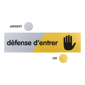 Plaquette Défense d'entrer 170x45 - Argent & Or - NOVAP