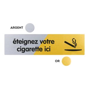 Plaquette Eteignez votre cigarette ici 170x45 - Argent & Or - NOVAP